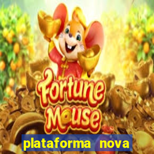 plataforma nova pagando muito hoje